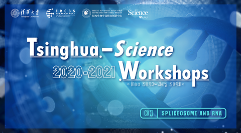 Tsinghua-Science Workshops/1 - Spliceosome Structure and Function
