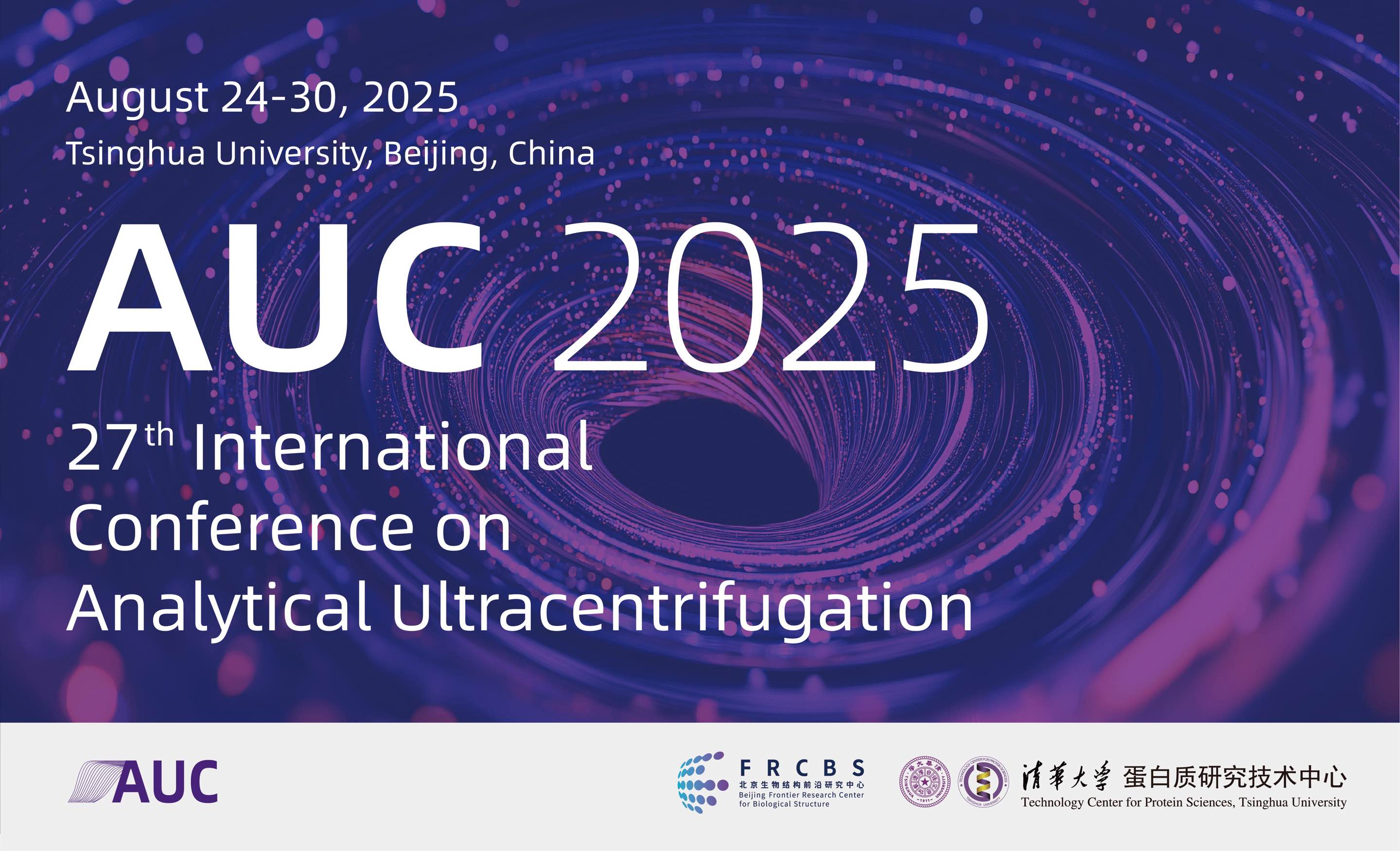 AUC 2025, the 27th International Analytical Ultracentrifugation Workshop and Symposium